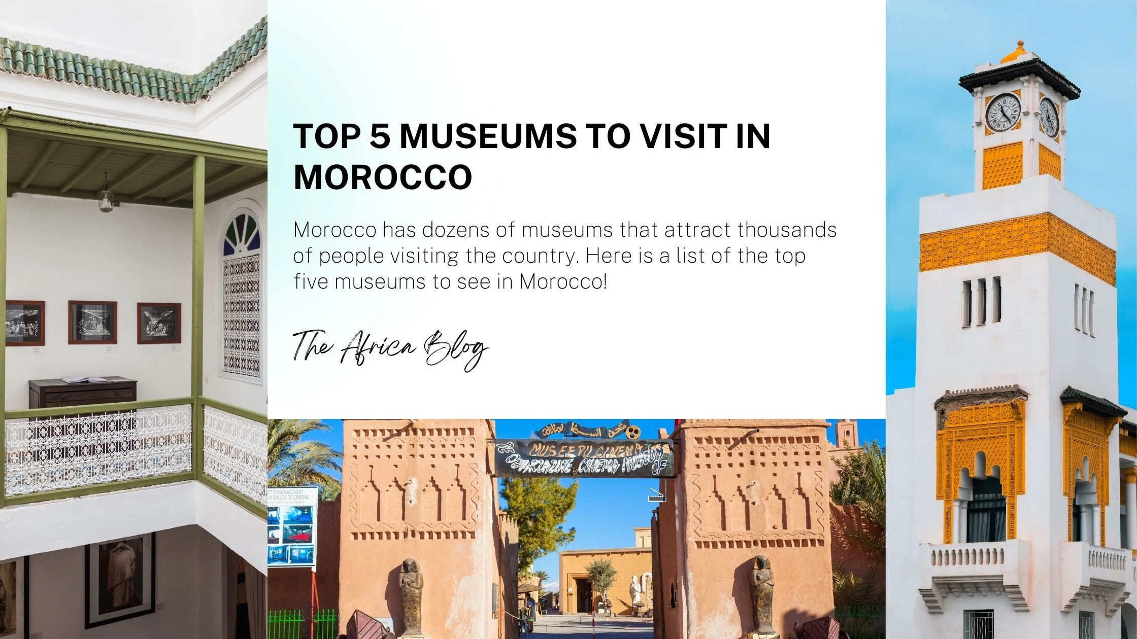 Top 5 Museums to Visit in Morocco