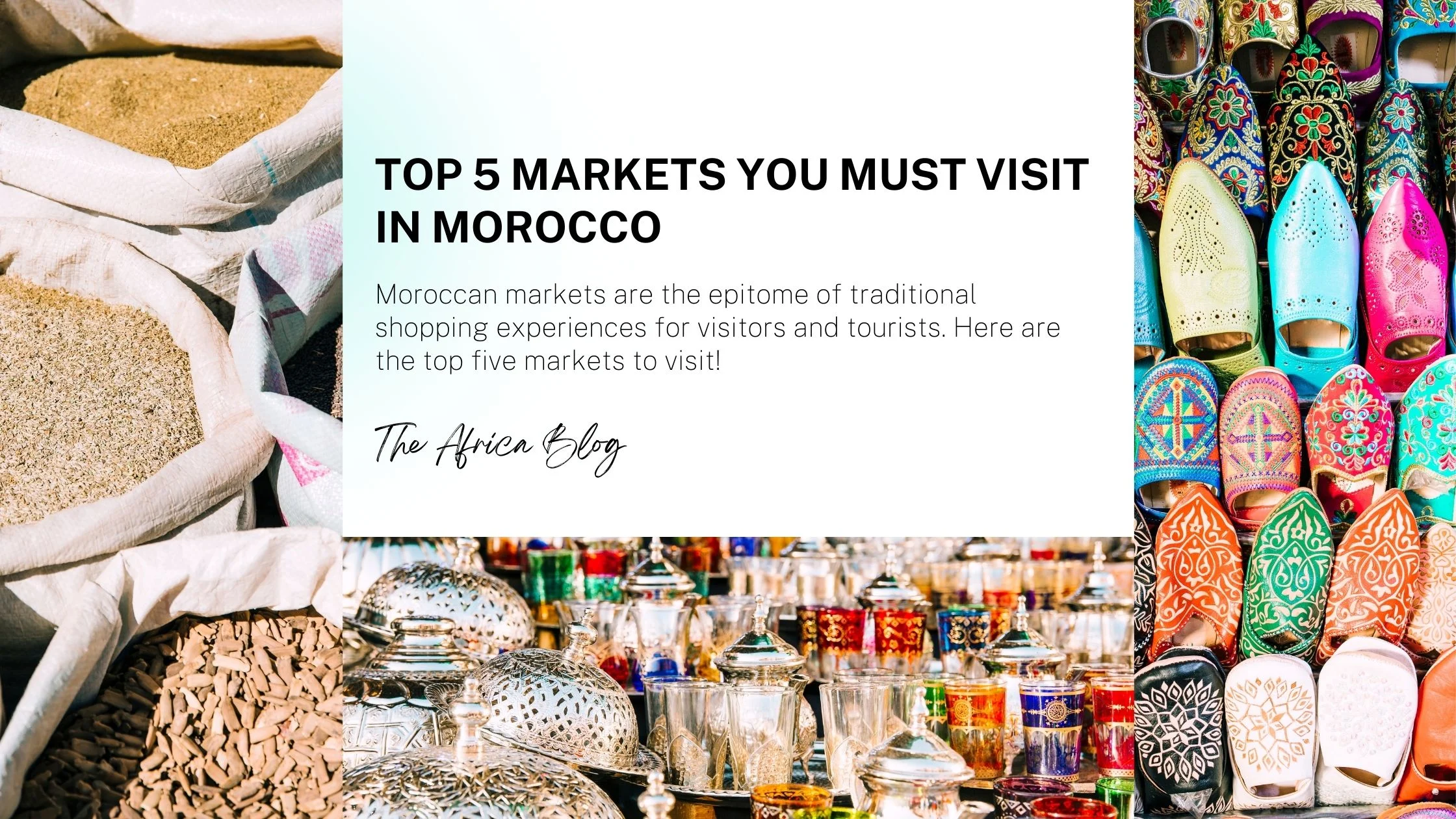 Top 5 Markets you Must Visit in Morocco