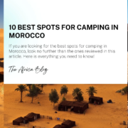 10 Best Spots for Camping in Morocco