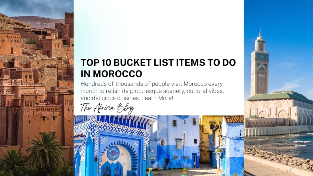 Top bucket list items to do in Morocco - The Africa Blog