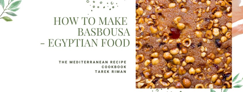How to make Basbousa - Egyptian food