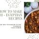 How to make Koshari - Egyptian Recipes