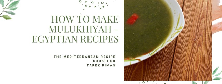 How to make Mulukhiyah - Egyptian Recipes