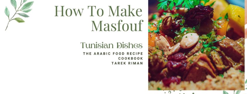 How To Make Masfouf