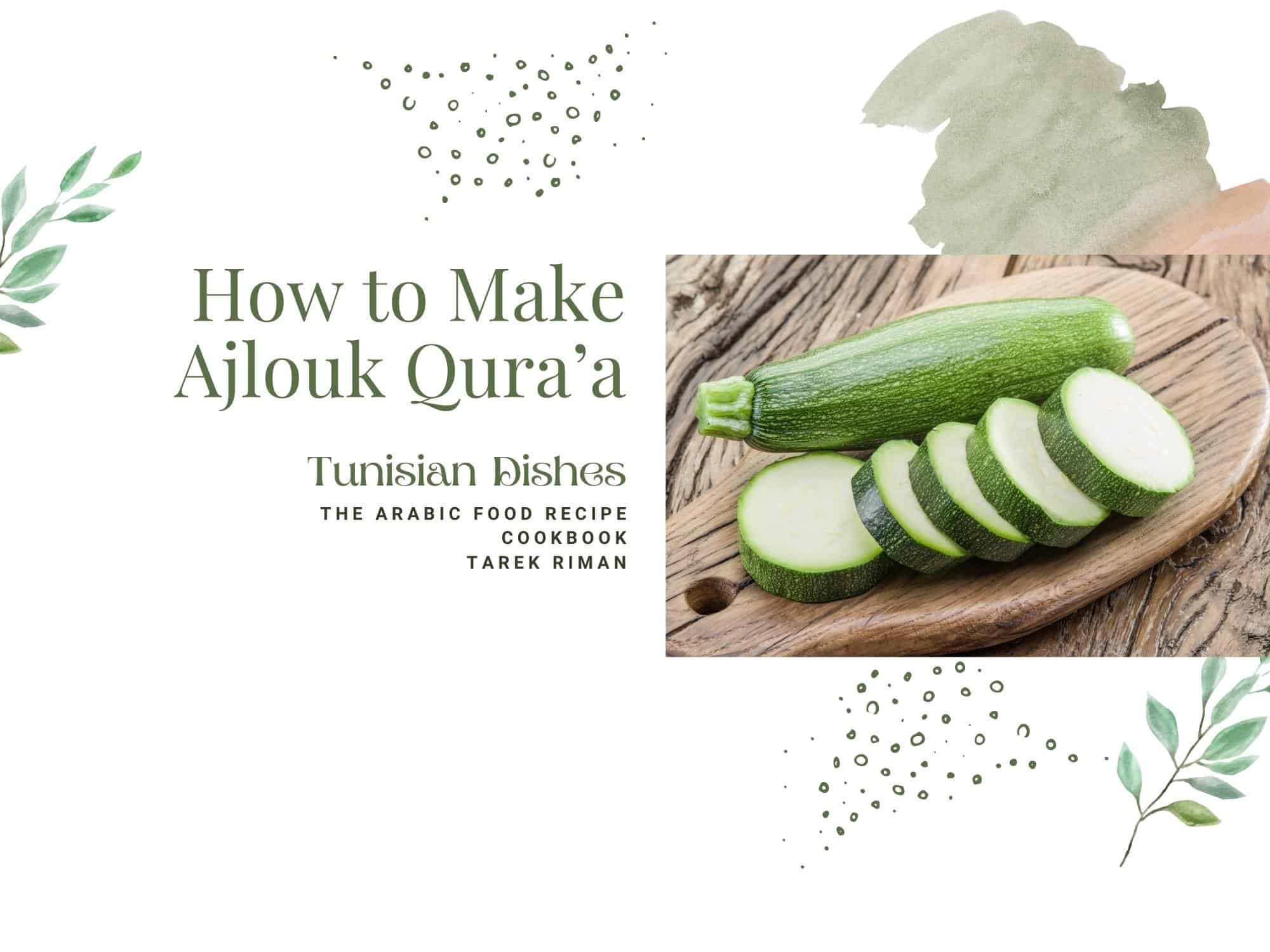How to Make Ajlouk Qura’a