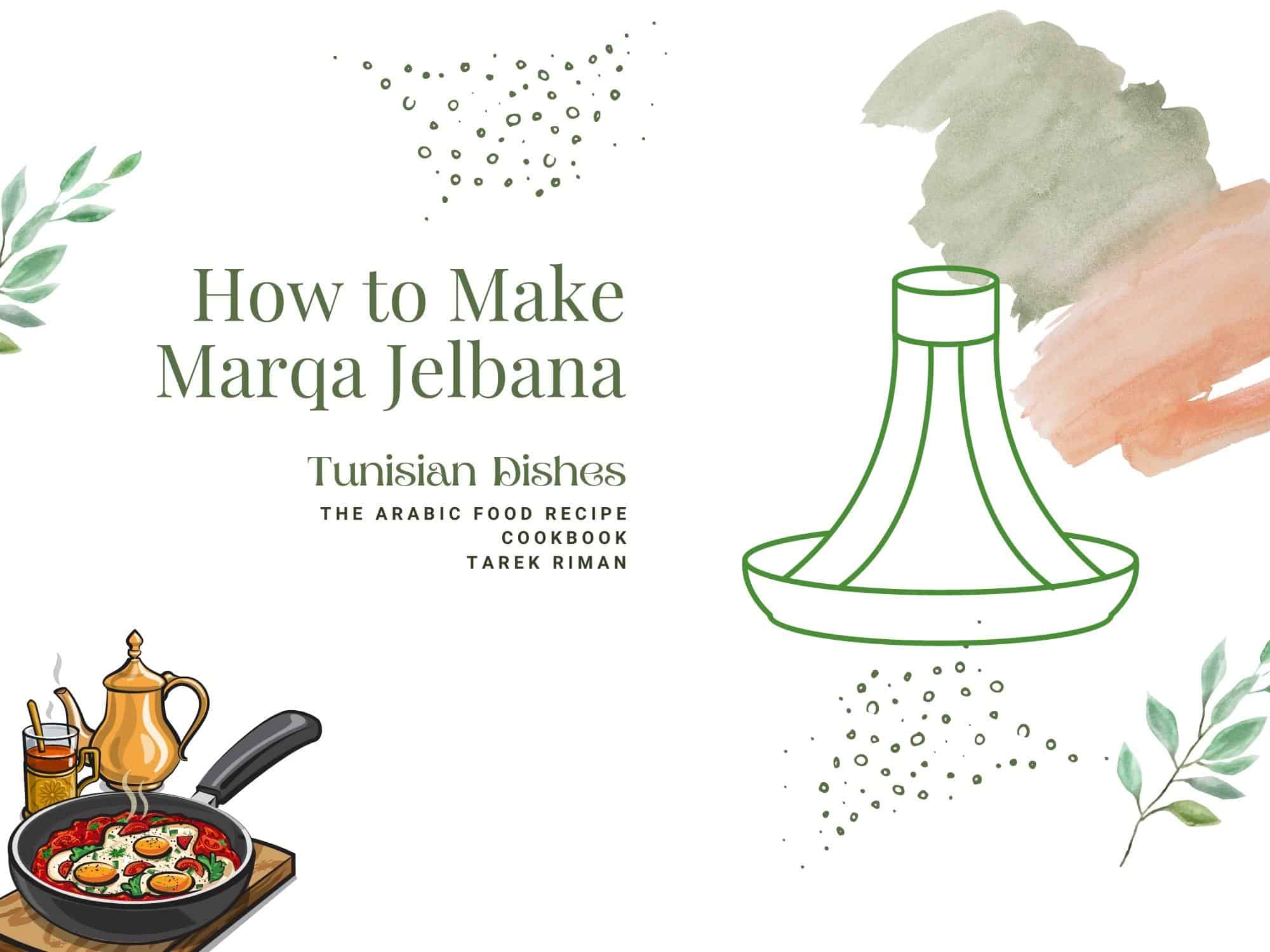 How to Make Marqa Jelbana