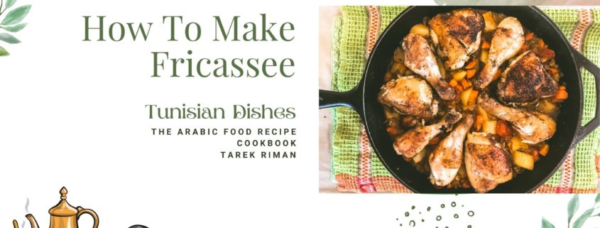 How To Make Fricassee